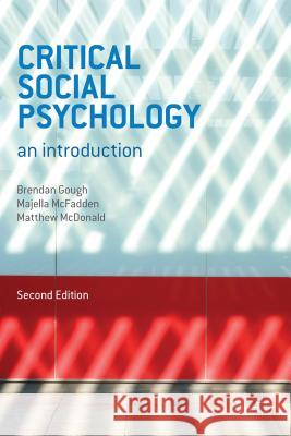 Critical Social Psychology: An Introduction Gough, Brendan 9780230303850