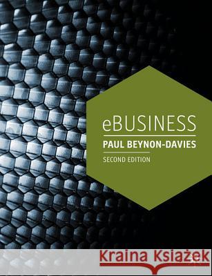 Ebusiness Beynon-Davies, Paul 9780230304567 PALGRAVE MACMILLAN