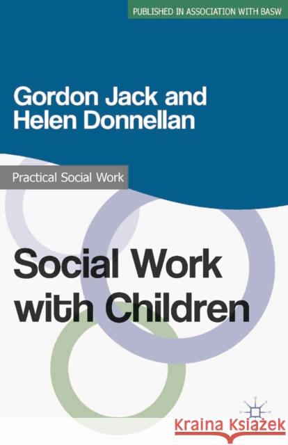 Social Work with Children Gordon Jack 9780230308145