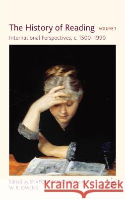 The History of Reading: International Perspectives, C. 1500-1990 Towheed, S. 9780230319288 0