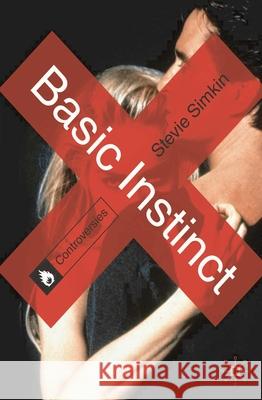 Basic Instinct Stevie Simkin 9780230336926