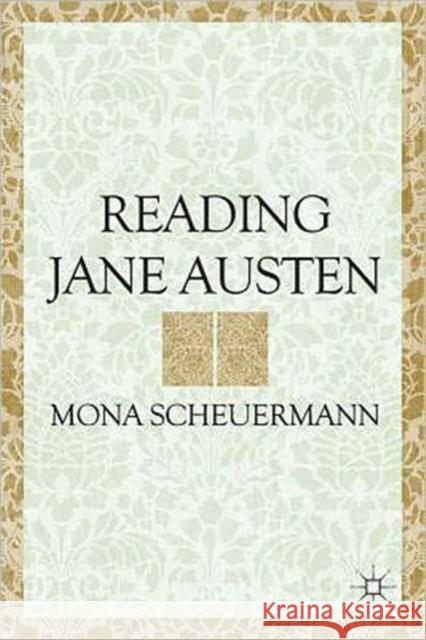 Reading Jane Austen Mona Scheuermann 9780230340190