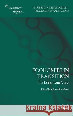 Economies in Transition: The Long-Run View Roland, G. 9780230343481 0