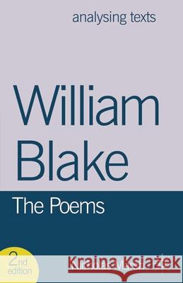 William Blake: The Poems Nicholas Marsh 9780230348080