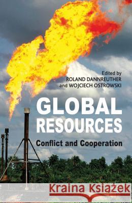 Global Resources: Conflict and Cooperation Dannreuther, R. 9780230360501