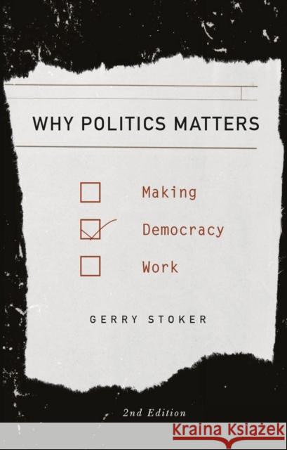 Why Politics Matters: Making Democracy Work  9780230360662 Palgrave MacMillan