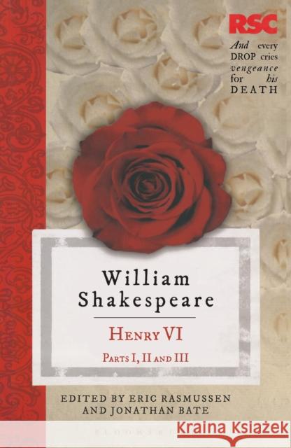 Henry VI, Parts I, II and III William Shakespeare 9780230361911 Bloomsbury Publishing PLC