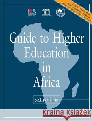 Guide to Higher Education in Africa International Association Of Universitie 9780230369603