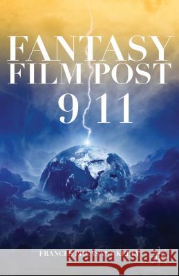 Fantasy Film Post 9/11 Frances Pheasant-Kelly 9780230392120