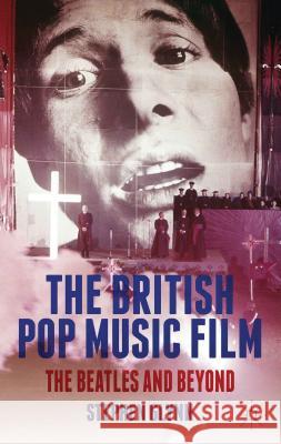 The British Pop Music Film: The Beatles and Beyond Glynn, S. 9780230392229 Palgrave MacMillan