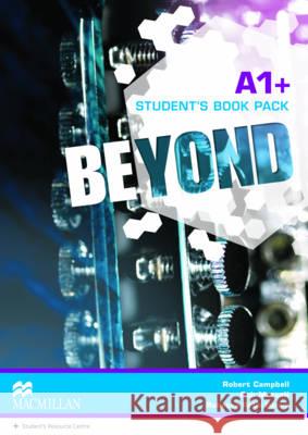 Beyond A1+ SB MACMILLAN Robert Campbell Rob Metcalf Rebecca Robb Benne 9780230461031