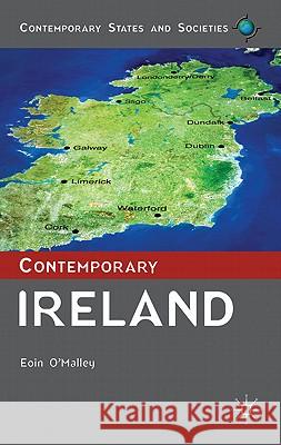 Contemporary Ireland Eoin O'Malley 9780230516694 Palgrave MacMillan