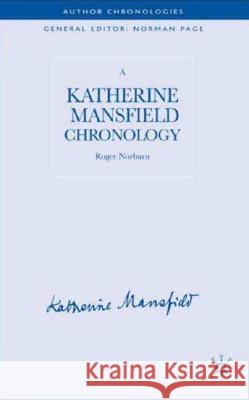 A Katherine Mansfield Chronology  9780230525597 Palgrave MacMillan