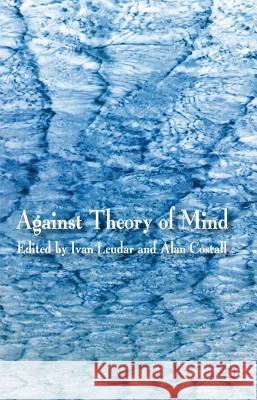 Against Theory of Mind  9780230552739 PALGRAVE MACMILLAN