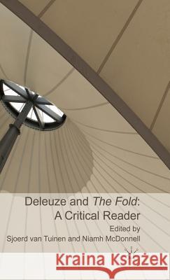 Deleuze and the Fold: A Critical Reader Sjoerd Va Niamh McDonnell 9780230552876 Palgrave MacMillan