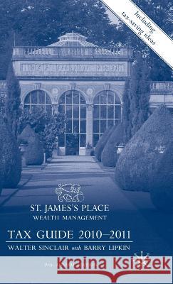 St James's Place Tax Guide 2010-2011  9780230573468 PALGRAVE MACMILLAN
