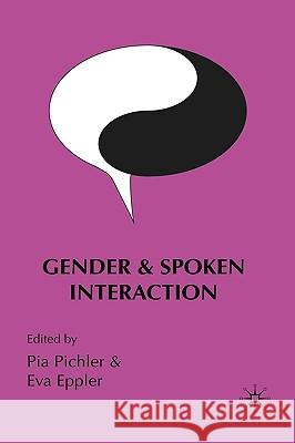 Gender and Spoken Interaction  9780230574021 PALGRAVE MACMILLAN