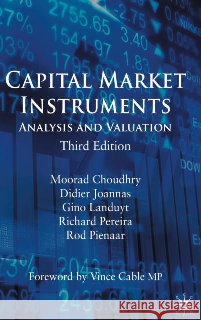 Capital Market Instruments: Analysis and Valuation Choudhry, M. 9780230576032 Palgrave MacMillan