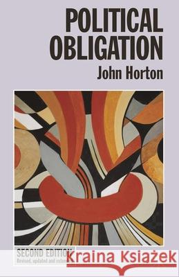 Political Obligation John Horton 9780230576513 0