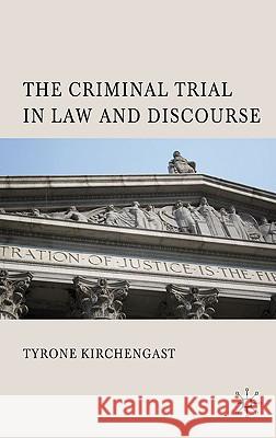 The Criminal Trial in Law and Discourse  9780230577855 PALGRAVE MACMILLAN