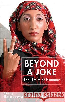 Beyond a Joke: The Limits of Humour Lockyer, S. 9780230594500 0