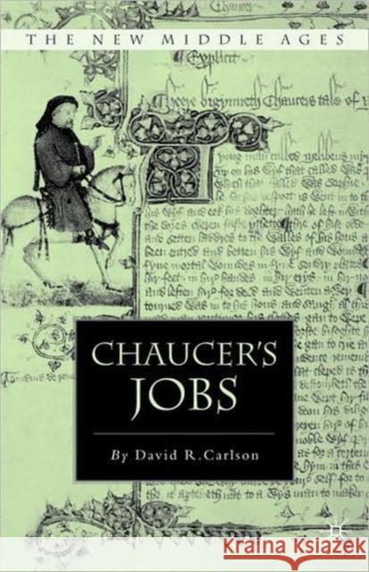 Chaucer's Jobs  9780230602434 Palgrave MacMillan