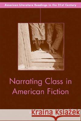 Narrating Class in American Fiction William Dow 9780230609822 Palgrave MacMillan