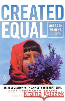 Created Equal: Voices on Women's Rights Anna Horsbrugh-Porter 9780230617339