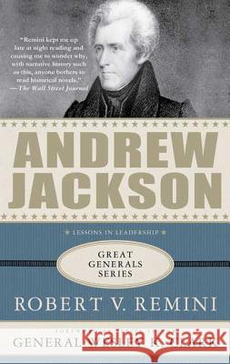 Andrew Jackson: Lessons in Leadership RobertV Remini 9780230617551