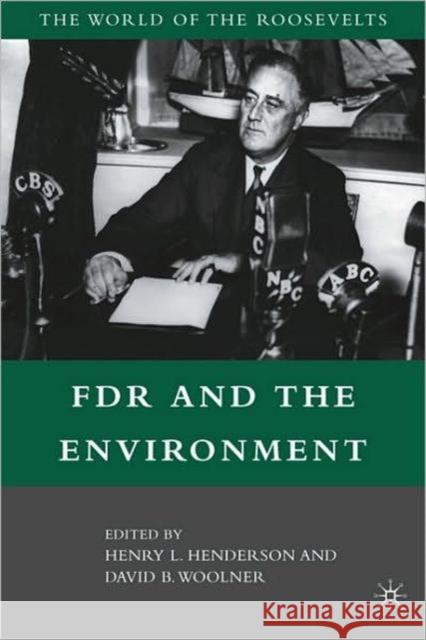 FDR and the Environment D Woolner 9780230619685 0
