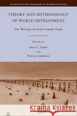 Theory and Methodology of World Development: The Writings of Andre Gunder Frank Chew, S. 9780230623118 Palgrave MacMillan