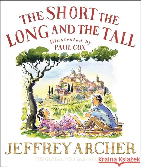 The Short, The Long and The Tall Jeffrey Archer 9780230748279