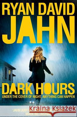 Dark Hours Ryan David Jahn 9780230757578