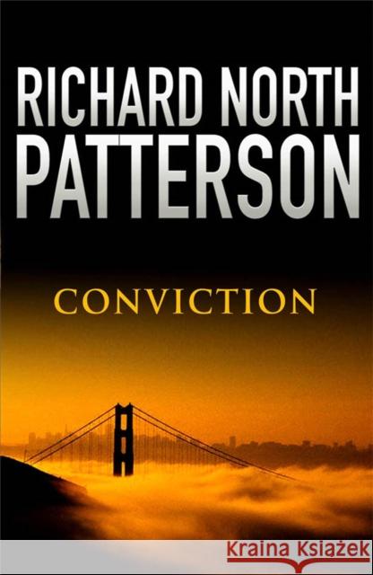 Conviction  Patterson, Richard North 9780230765825