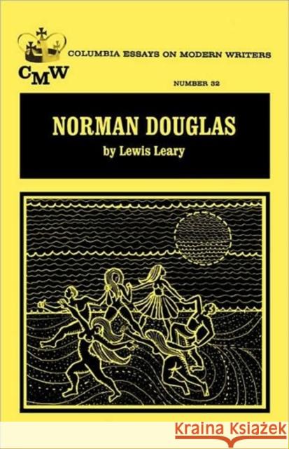 Norman Douglas Lewis Leary 9780231028745 Columbia University Press
