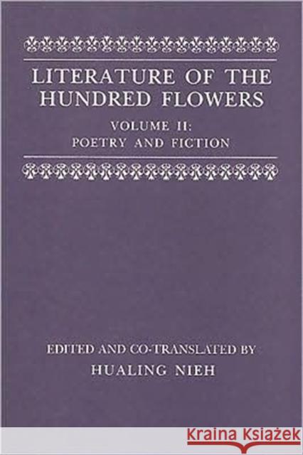 Literature of the Hundred Flowers Hauling Nieh Hualing Nie Nieh Hualing 9780231050760