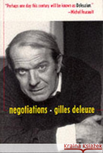 Negotiations, 1972-1990 Gilles Deleuze 9780231075817 Columbia University Press