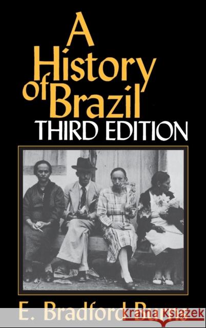 A History of Brazil  9780231079549 Columbia University Press