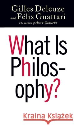 What Is Philosophy? Gilles Deleuze Felix Guattari 9780231079891 Columbia University Press