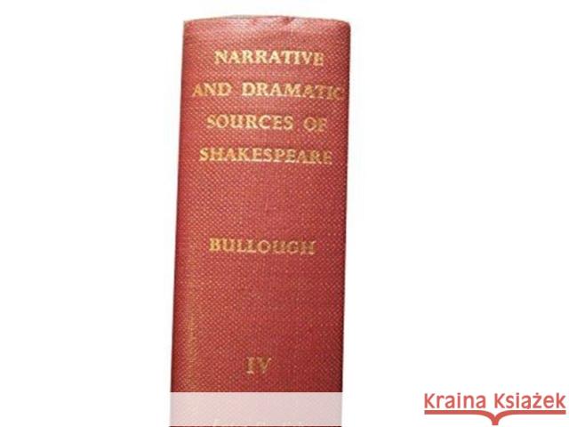 Narrative and Dramatic Sources of Shakespeare: Romances Bullough, Geoffrey 9780231088947 Columbia University Press