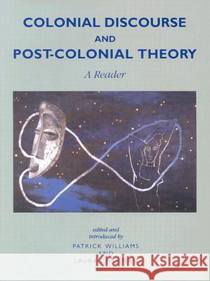 Colonial Discourse and Post-Colonial Theory: A Reader Williams, Patrick 9780231100212