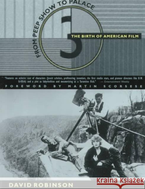 From Peepshow to Palace : The Birth of American Film David Robinson Martin Scorsese 9780231103398 Columbia University Press