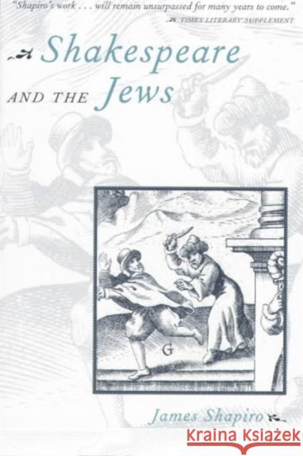 Shakespeare and the Jews James Shapiro 9780231103459