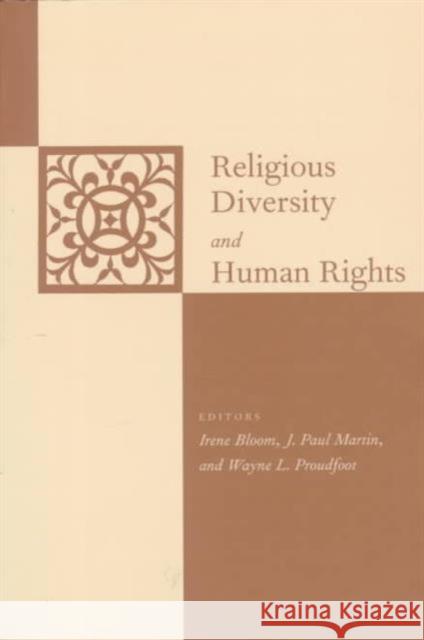 Religious Diversity and Human Rights Irene Bloom 9780231104173 Columbia University Press