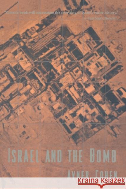 Israel and the Bomb Avner Cohen 9780231104838 0