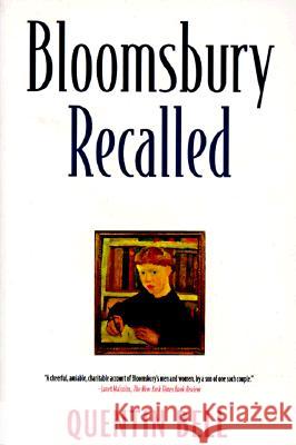 Bloomsbury Recalled Quentin Bell 9780231105651 Columbia University Press