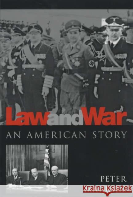 Law and War: An American Story Maguire, Peter 9780231120517 Columbia University Press