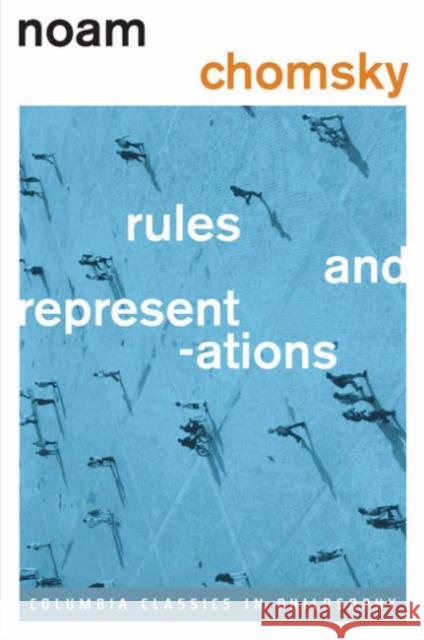 Rules and Representations Noam Chomsky 9780231132718 0