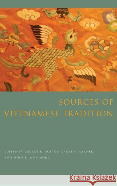 Sources of Vietnamese Tradition  Dutton 9780231138628 0