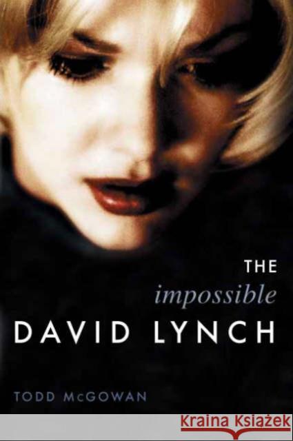 The Impossible David Lynch Todd McGowan 9780231139540 Columbia University Press